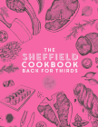 The Sheffield Cook Book - Back for Thirds By Katie Fisher Cover Image
