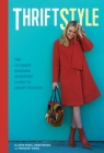 ThriftStyle: The Ultimate Bargain Shopper's Guide to Smart Fashion By Allison Engel, Reise Moore, Margaret Engel Cover Image
