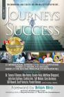 Journeys to Success: 31 International Authors Share Their Captivating Stories of Failure and Success. Based on the Success Principles of Na By Cheryl Long (Editor), Brad Szollose (Illustrator), Brian Biro (Foreword by) Cover Image