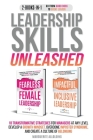 Leadership Skills Unleashed: 18 Transformative Strategies for Managers at Any Level - Develop a Growth Mindset, Overcome Imposter Syndrome, and Cre Cover Image