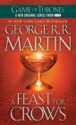 A Feast for Crows: A Song of Ice and Fire: Book Four Cover Image