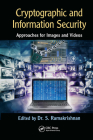 Cryptographic and Information Security Approaches for Images and Videos By S. Ramakrishnan Cover Image