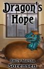 Dragon's Hope By Emily Martha Sorensen Cover Image