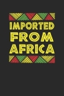 Imported from Africa By Black Month Gifts Publishing Cover Image