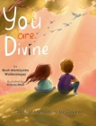 You are Divine By Biruh A. Woldearegay, Victoria Mikki (Illustrator) Cover Image