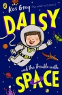 Daisy and the Trouble With Space (Daisy Fiction) Cover Image