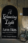 A Glancing Light (Chris Norgren Mysteries #2) By Aaron Elkins Cover Image