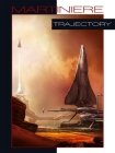 Trajectory By Stephan Martiniere Cover Image