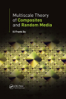 Multiscale Theory of Composites and Random Media By XI Frank Xu Cover Image
