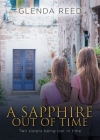 A Sapphire out of Time: Two sisters being lost in time By Glenda Reed Cover Image
