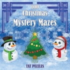 100 Christmas Mystery Mazes Cover Image