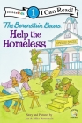 The Berenstain Bears Help the Homeless: Level 1 (I Can Read! / Berenstain Bears / Good Deed Scouts / Living L) Cover Image