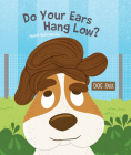 Do Your Ears Hang Low? By Hazel Quintanilla (Artist) Cover Image