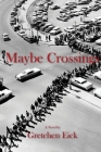 Maybe Crossings Cover Image