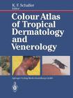Colour Atlas of Tropical Dermatology and Venerology Cover Image