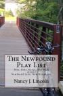 The Newfound Play List: Bike, Hike, Kayak, and Walk around Newfound Lake, New Hampshire By Nancy J. Lincoln Cover Image