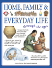 Home, Family & Everyday Life Through the Ages Cover Image