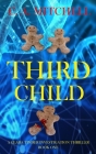Third Child: A Clara Tinder Investigative Journalist Thriller Cover Image
