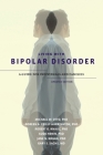 Living with Bipolar Disorder: A Guide for Individuals and Familiesupdated Edition (Updated) By Michael W. Otto, Noreen A. Reilly-Harrington, Robert O. Knauz Cover Image