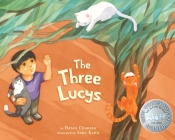The Three Lucys By Hayan Charara, Sara Kahn (Illustrator) Cover Image
