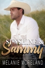 Sunshine and Sammy By Melanie Moreland Cover Image