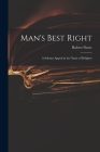 Man's Best Right: a Solemn Appeal in the Name of Religion Cover Image