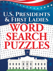 U.S. Presidents & First Ladies Word Search Puzzles By Frank J. D'Agostino, Victoria Fremont, David Marshall Cover Image