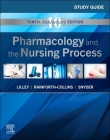 Study Guide for Pharmacology and the Nursing Process Cover Image