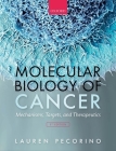 Molecular Biology of Cancer: Mechanisms, Targets, and Therapeutics By Lauren Pecorino Cover Image