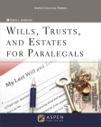 Wills, Trusts, and Estates for Paralegals (Aspen College) Cover Image