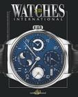 Watches International XII: Volume XII By Tourbillon International Cover Image