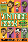 Vintage Geek By Marshall Julius Cover Image