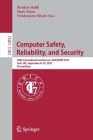 Computer Safety, Reliability, and Security: 40th International Conference, Safecomp 2021, York, Uk, September 8-10, 2021, Proceedings By Ibrahim Habli (Editor), Mark Sujan (Editor), Friedemann Bitsch (Editor) Cover Image
