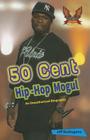 50 Cent: Hip-Hop Mogul (Hip-Hop Moguls) By Jeff Burlingame Cover Image