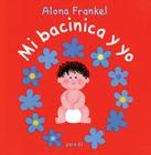 Mi Bacinica Y Yo (Para El) By Alona Frankel Cover Image