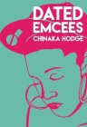 Dated Emcees (City Lights/Sister Spit) By Chinaka Hodge Cover Image