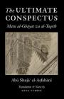 The Ultimate Conspectus: Matn al-Ghayat wa al-Taqrib By Abu Shuja' Al-Asfahani, Musa Furber, Musa Furber (Translator) Cover Image