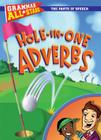 Hole-In-One Adverbs (Grammar All-Stars: The Parts of Speech) By Doris Fisher, D. L. Gibbs Cover Image