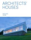 Architects' Houses (30 inventive and imaginative homes architects designed and live in) Cover Image