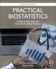 Practical Biostatistics: A Step-By-Step Approach for Evidence-Based Medicine Cover Image