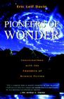 Pioneers of Wonder: Conversations With the Founders of Science Fiction By Eric Leif Davin Cover Image