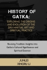 History of Gatka: Exploring the Origins and Evolution of the Sikh Martial Art and Spiritual Practice: Reviving Tradition: Insights into Cover Image