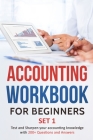 Accounting Workbook for Beginners - Set 1: Test and Sharpen your accounting knowledge with 200+ Questions and Answers Cover Image