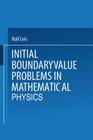 Initial Boundary Value Problems in Mathematical Physics Cover Image
