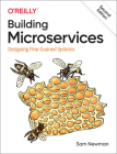 Building Microservices: Designing Fine-Grained Systems Cover Image