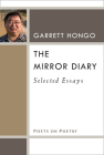 The Mirror Diary: Selected Essays (Poets On Poetry) Cover Image