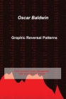 Graphic Reversal Patterns: Tools, time and money management, rules and routine of a trader. Cover Image