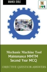 Mechanic Machine Tool Maintenance Second Year MCQ Cover Image