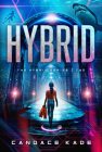 Hybrid (The Hybrid Series #2) By Candace Kade Cover Image