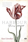 Harbour: Poems 2000-2019 By Kate Llewellyn Cover Image